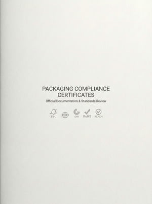 Packaging compliance certificates including FSC, ISO, GMI, RoHS and REACH documentation.