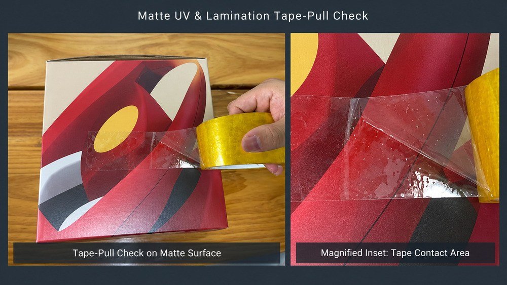 Tape-pull adhesion check on matte UV coating over matte-laminated paper packaging